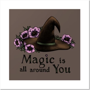 Magic is all around You Posters and Art